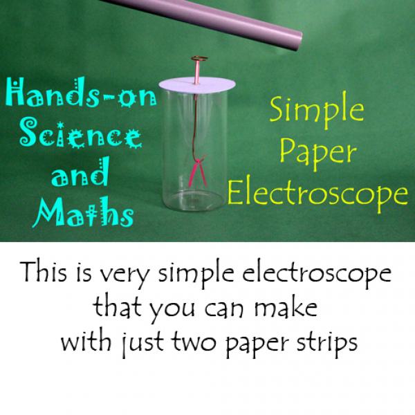 الکتروسکوپ کاغذی ساده